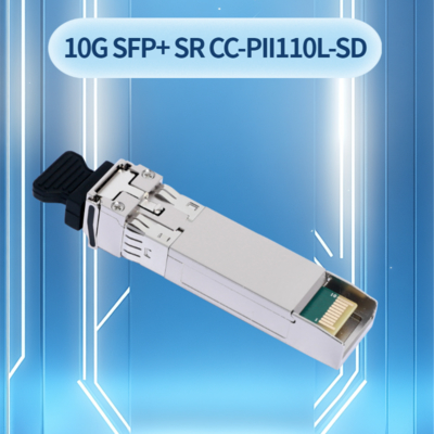 10GB/S 850nm 300m SFP+ ऑप्टिकल ट्रांससीवर मॉड्यूल Cc-Pii110L-Xd
