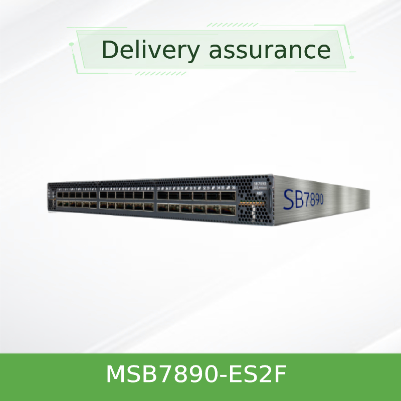 MSB7890-ES2F मेलानॉक्स ईथरनेट स्विचेस 48 SFP+ पोर्ट प्रबंधन सॉफ्टवेयर शक्तिशाली लचीला