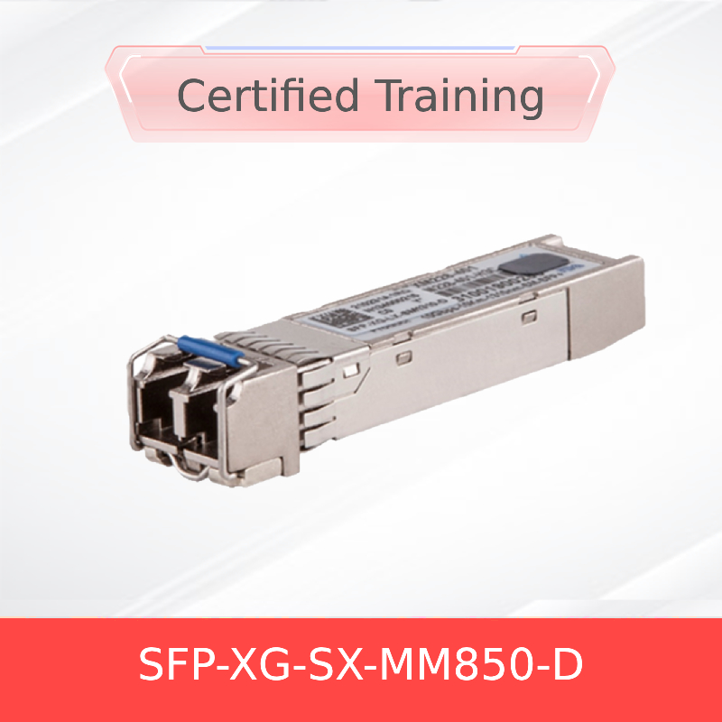 उच्च-प्रदर्शन एंटरप्राइज़ ऑप्टिकल मॉड्यूल SFP-Xg-Sx-mm850-D गीगाबिट ऑप्टिकल मॉड्यूल